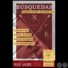 BSQUEDAS  Exposicin Colectiva - Jueves, 10 de Mayo de 2018